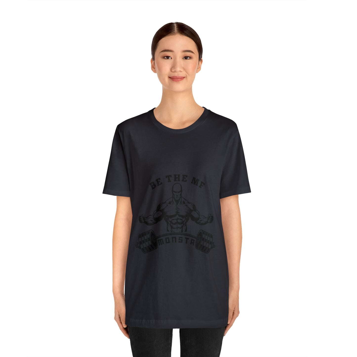 Be the MF MONSTA- Black Logo- Unisex Jersey Short Sleeve Tee