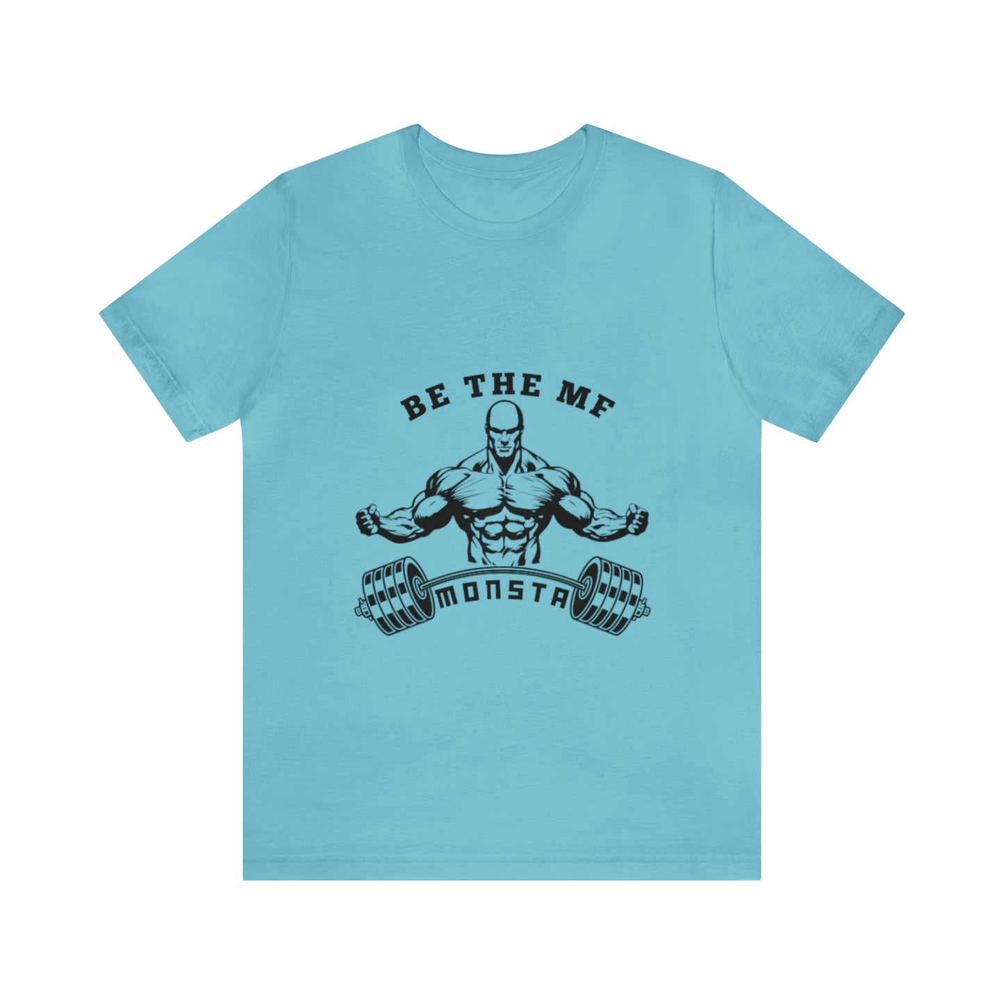 Be the MF MONSTA- Black Logo- Unisex Jersey Short Sleeve Tee