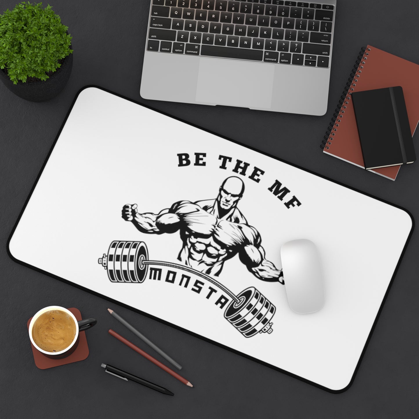 Be the MF MONSTA-Desk Mat