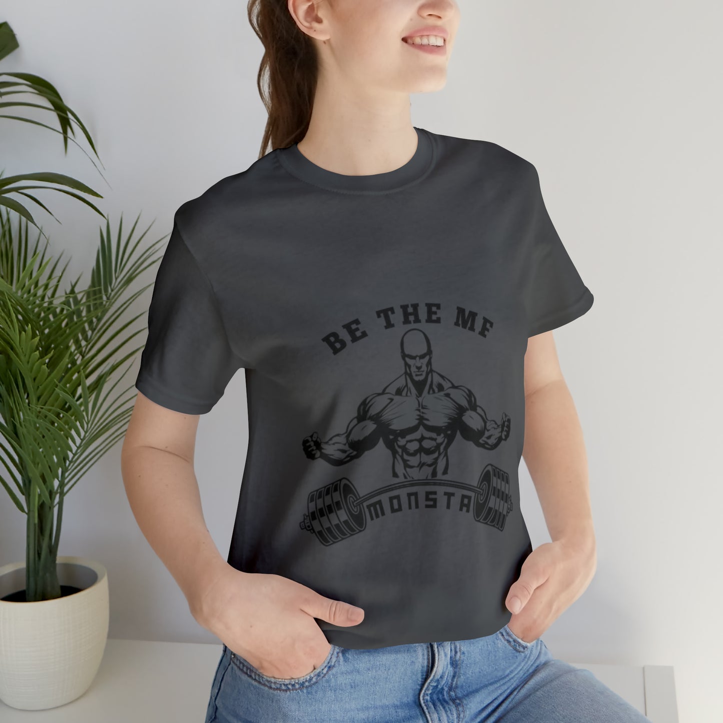 Be the MF MONSTA- Black Logo- Unisex Jersey Short Sleeve Tee