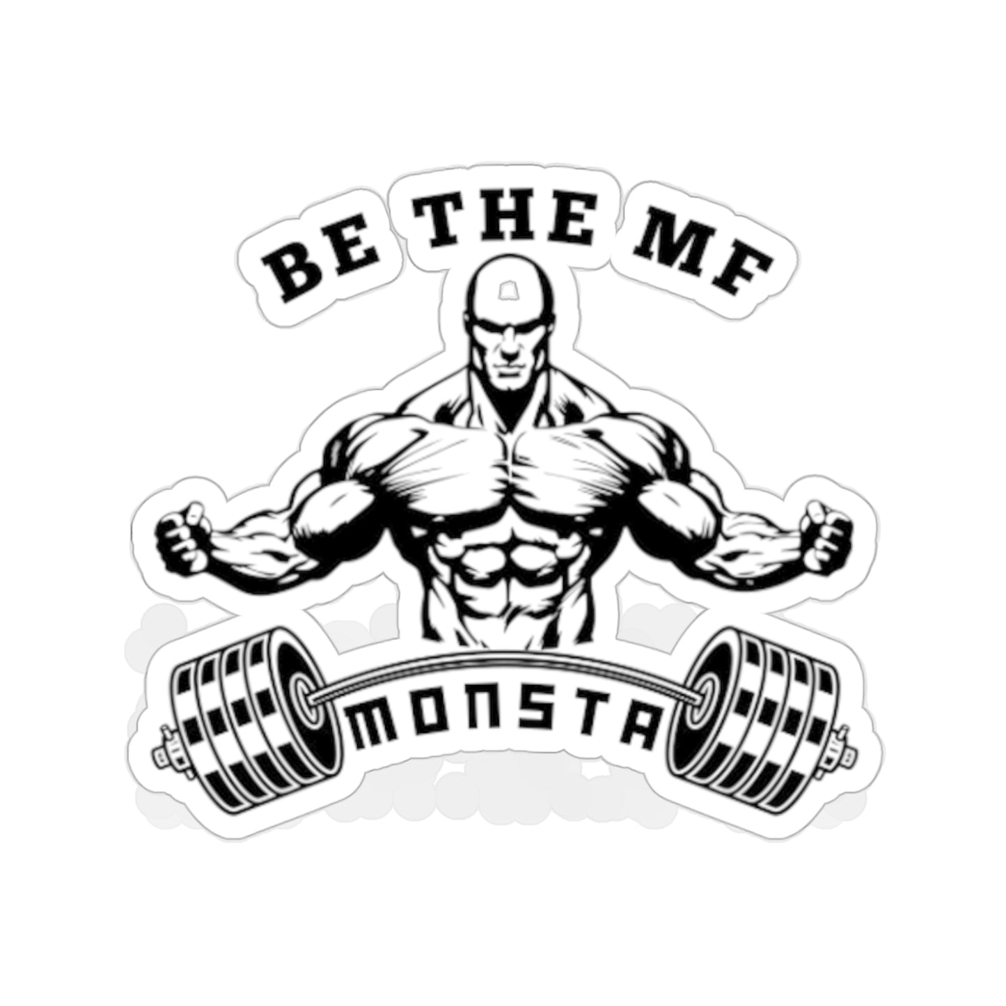 Be the MF MONSTA-Kiss-Cut Stickers