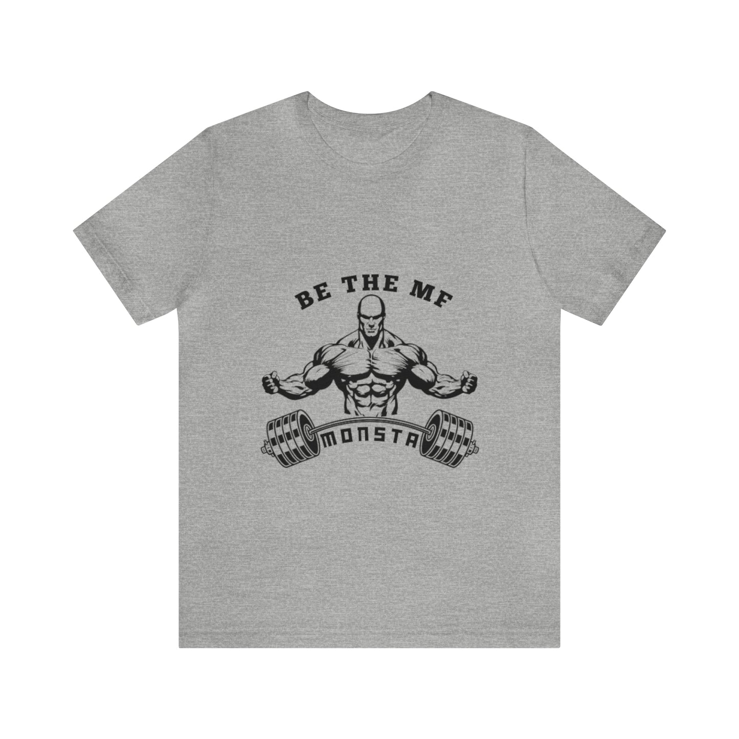 Be the MF MONSTA- Black Logo- Unisex Jersey Short Sleeve Tee