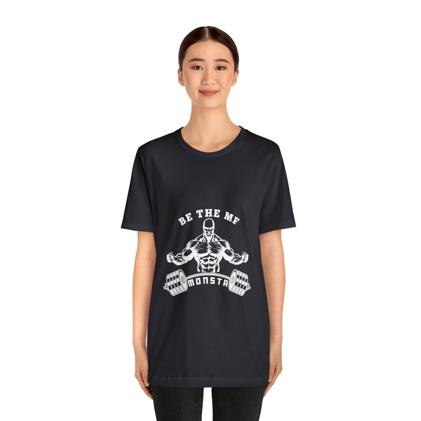 Be the MF MONSTA- White Logo- Unisex Jersey Short Sleeve Tee