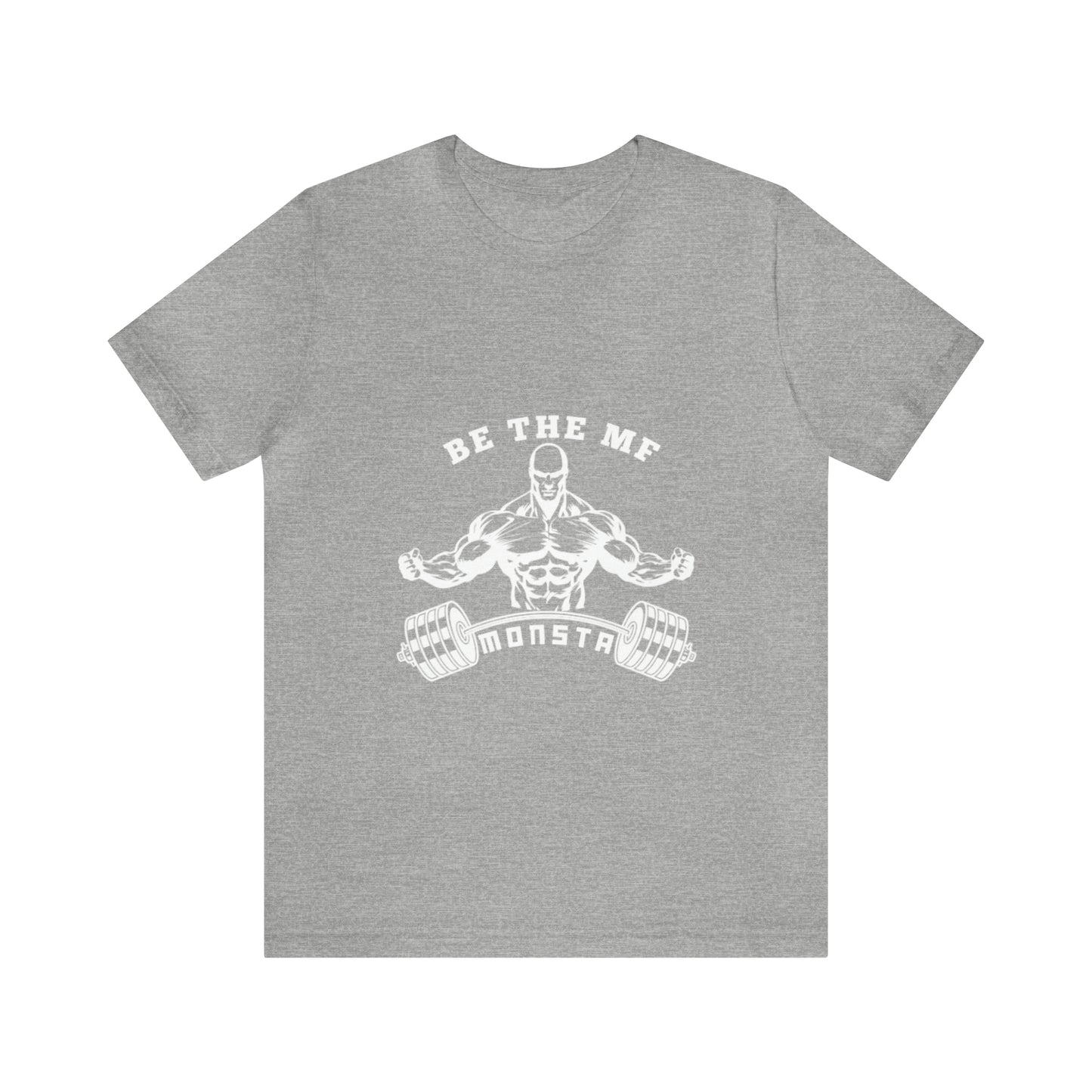 Be the MF MONSTA- White Logo- Unisex Jersey Short Sleeve Tee