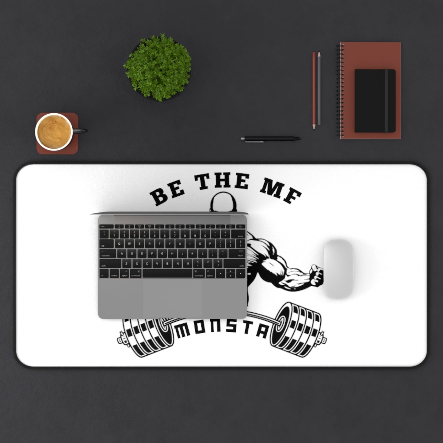 Be the MF MONSTA-Desk Mat