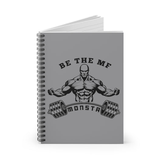 Be the MF MONSTA-Spiral Notebook - Ruled Line