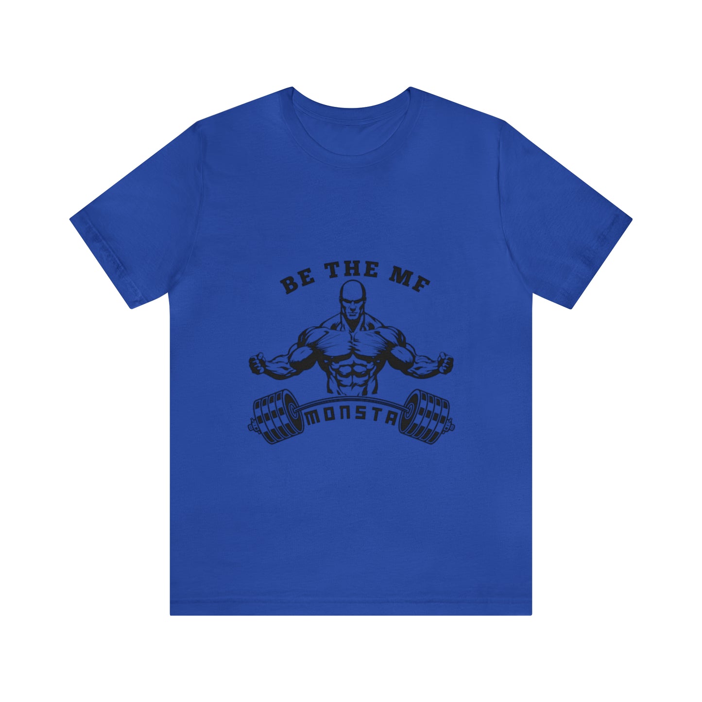 Be the MF MONSTA- Black Logo- Unisex Jersey Short Sleeve Tee