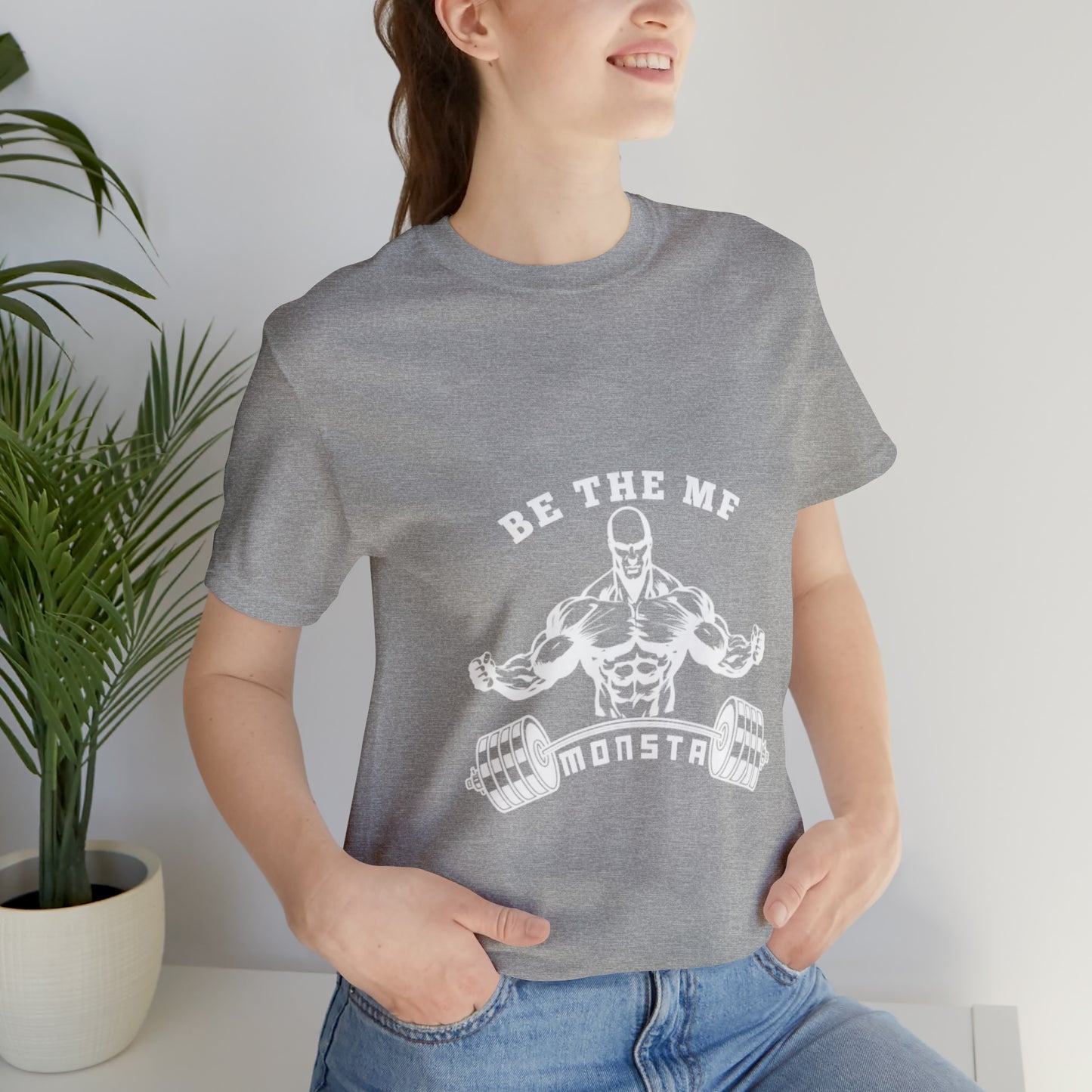 Be the MF MONSTA- White Logo- Unisex Jersey Short Sleeve Tee