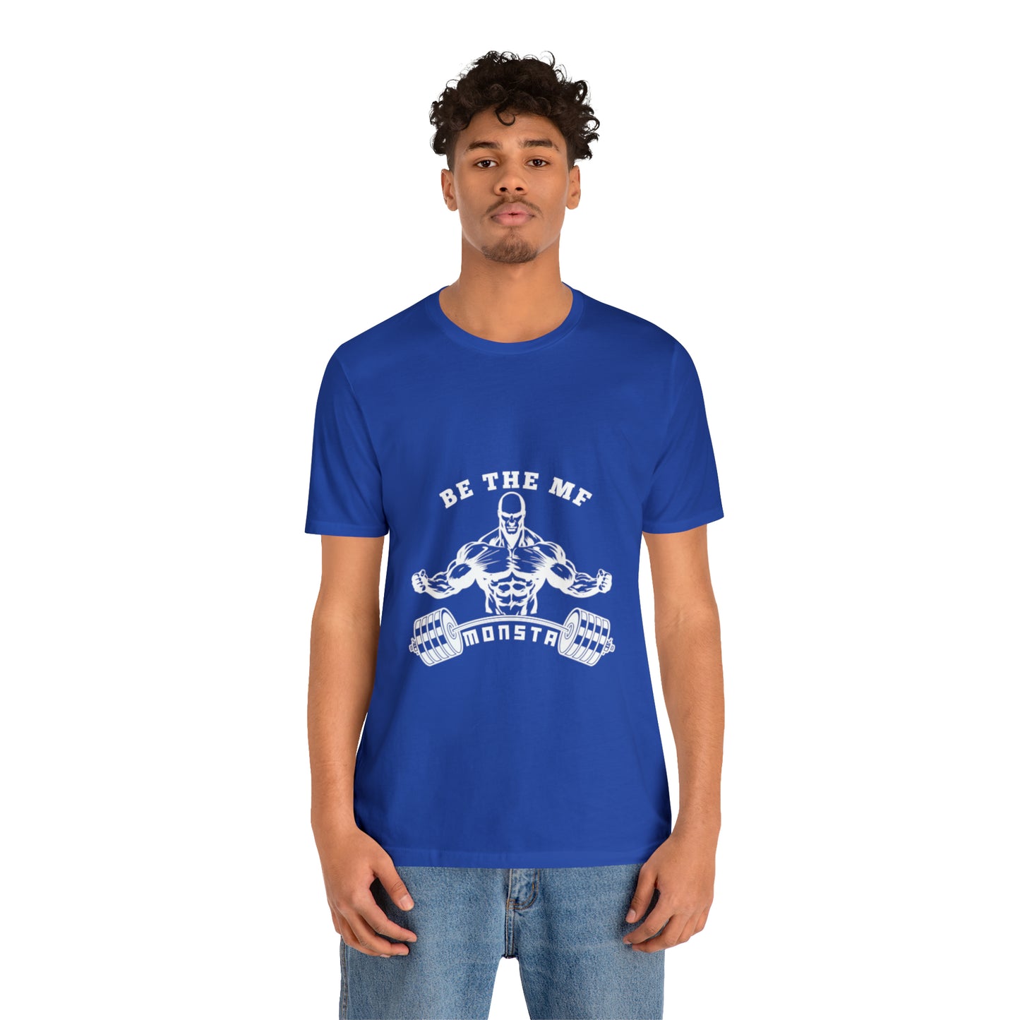 Be the MF MONSTA- White Logo- Unisex Jersey Short Sleeve Tee