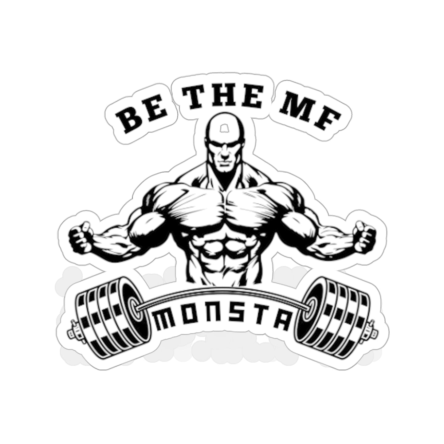Be the MF MONSTA-Kiss-Cut Stickers