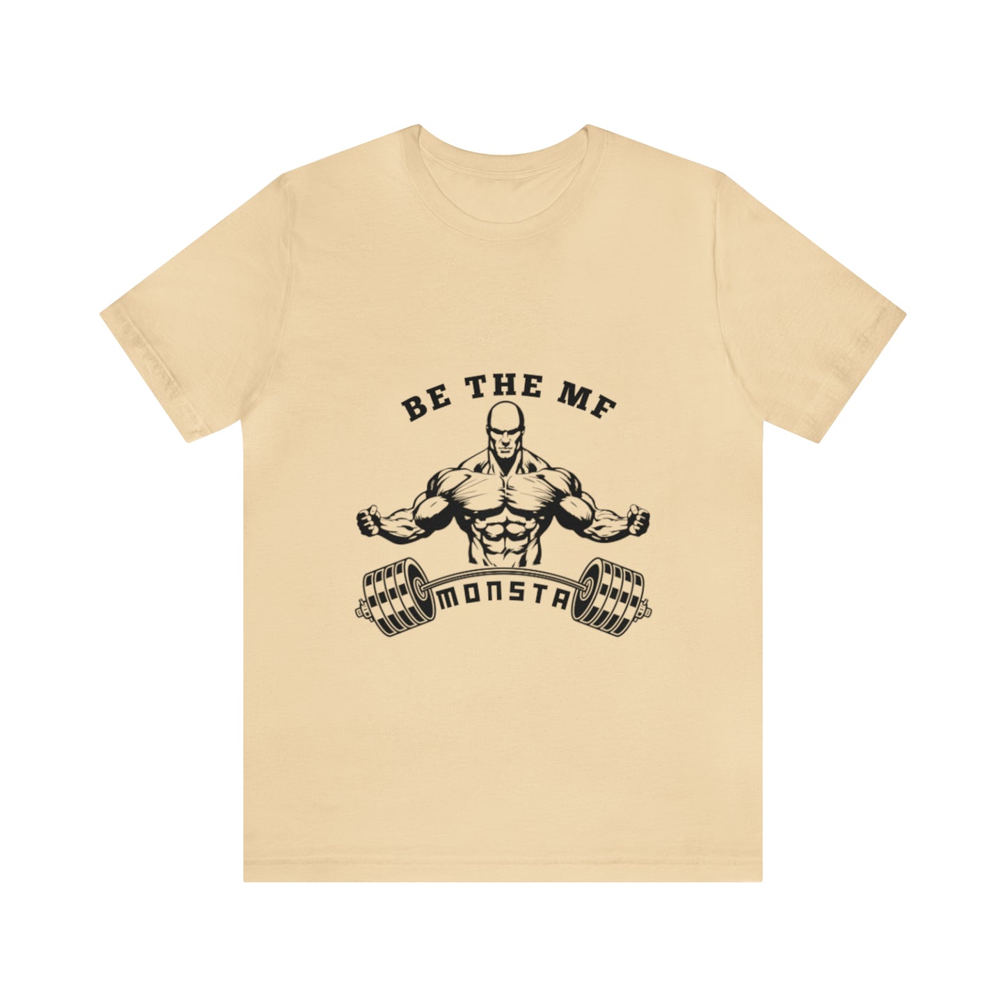 Be the MF MONSTA- Black Logo- Unisex Jersey Short Sleeve Tee