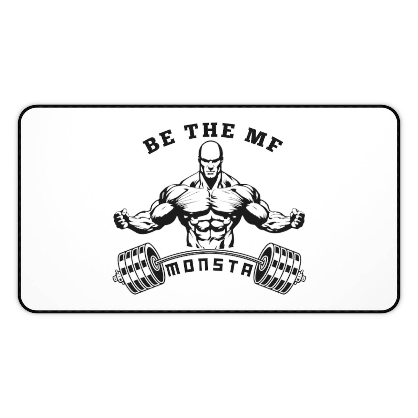Be the MF MONSTA-Desk Mat