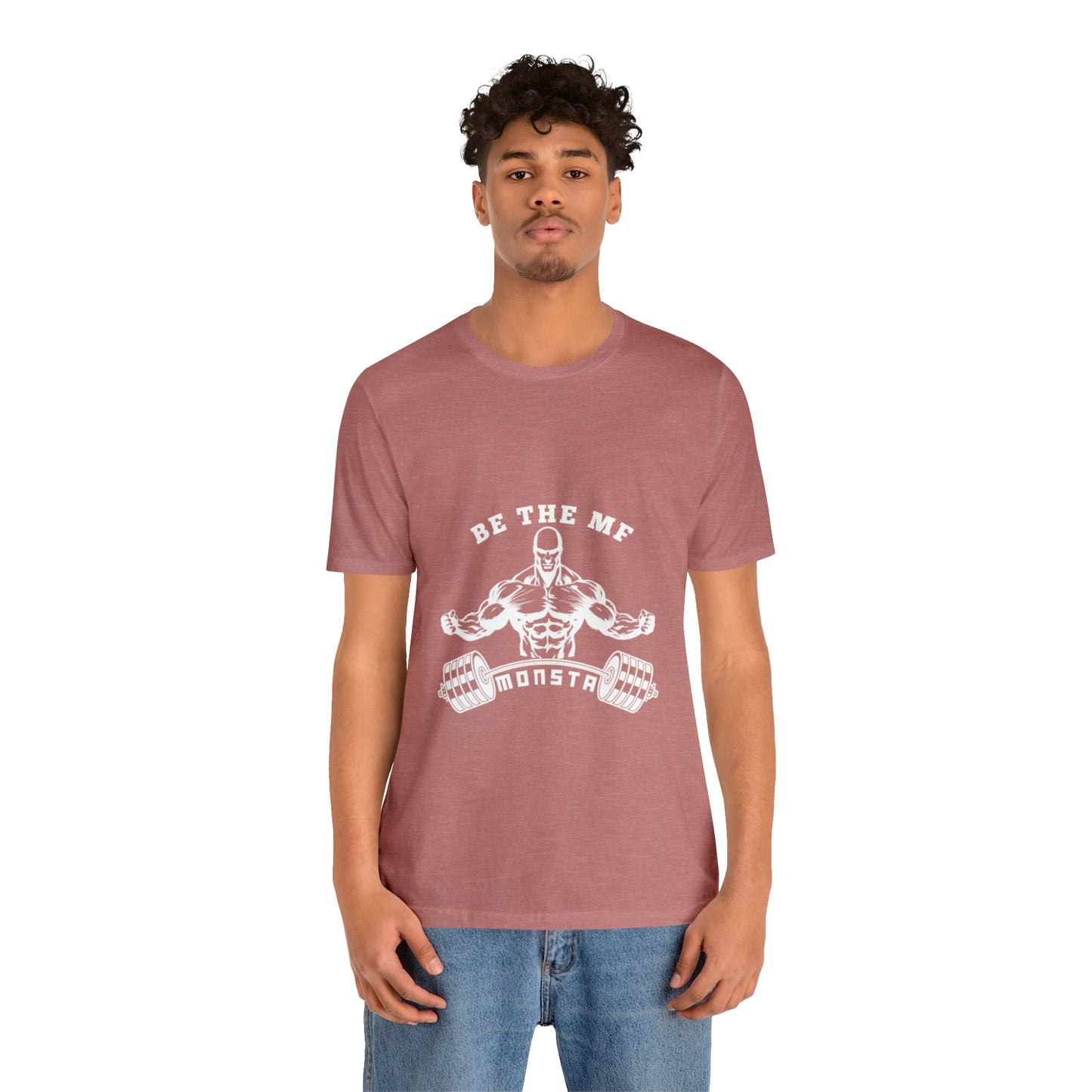 Be the MF MONSTA- White Logo- Unisex Jersey Short Sleeve Tee