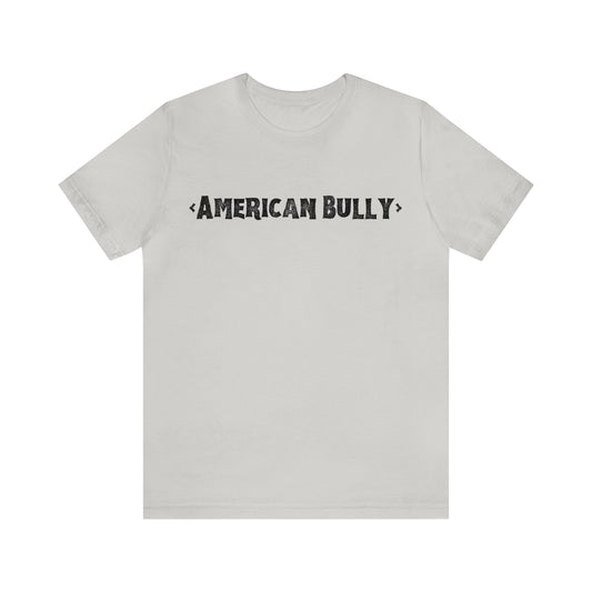 American Bully-Unisex Jersey Short Sleeve Tee