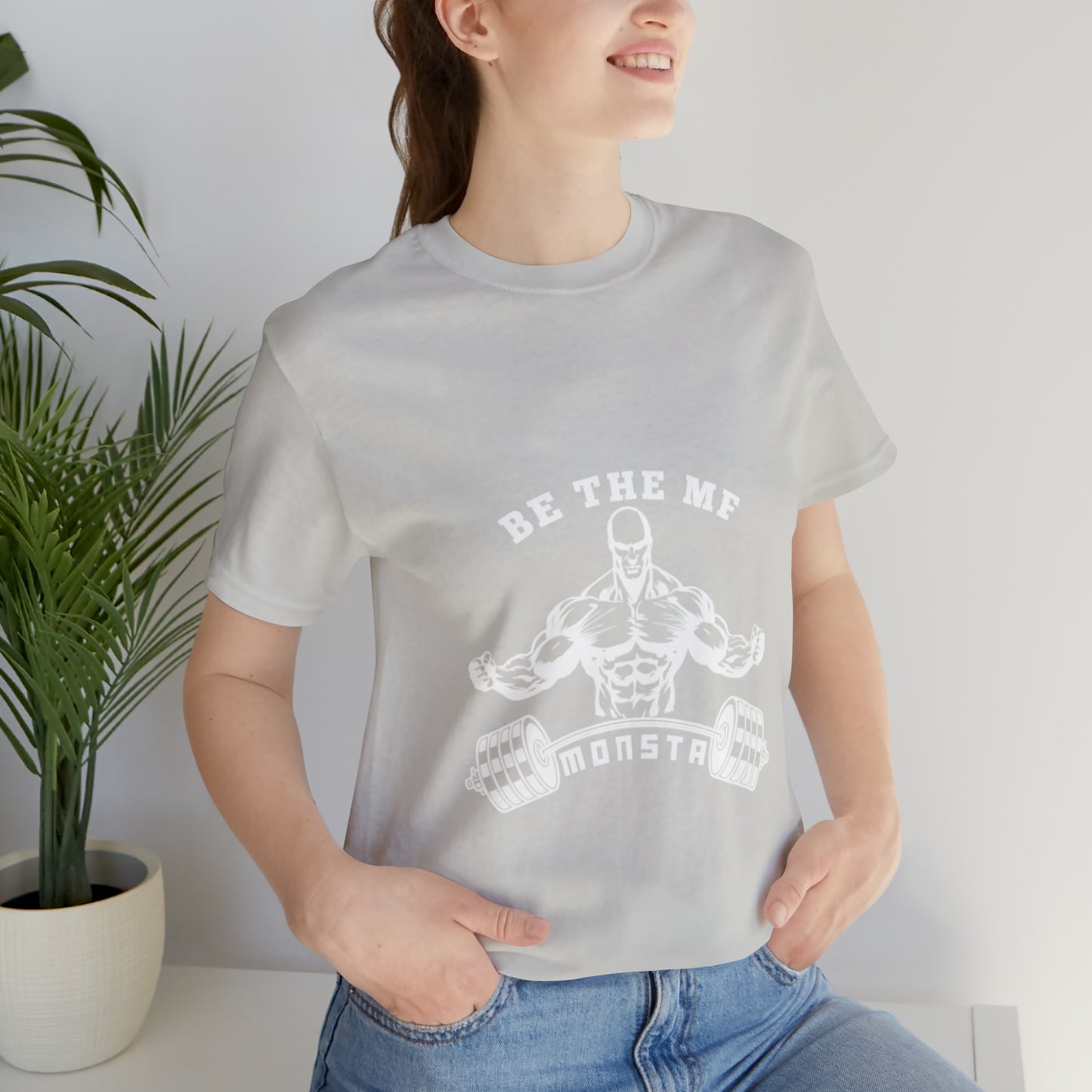 Be the MF MONSTA- White Logo- Unisex Jersey Short Sleeve Tee