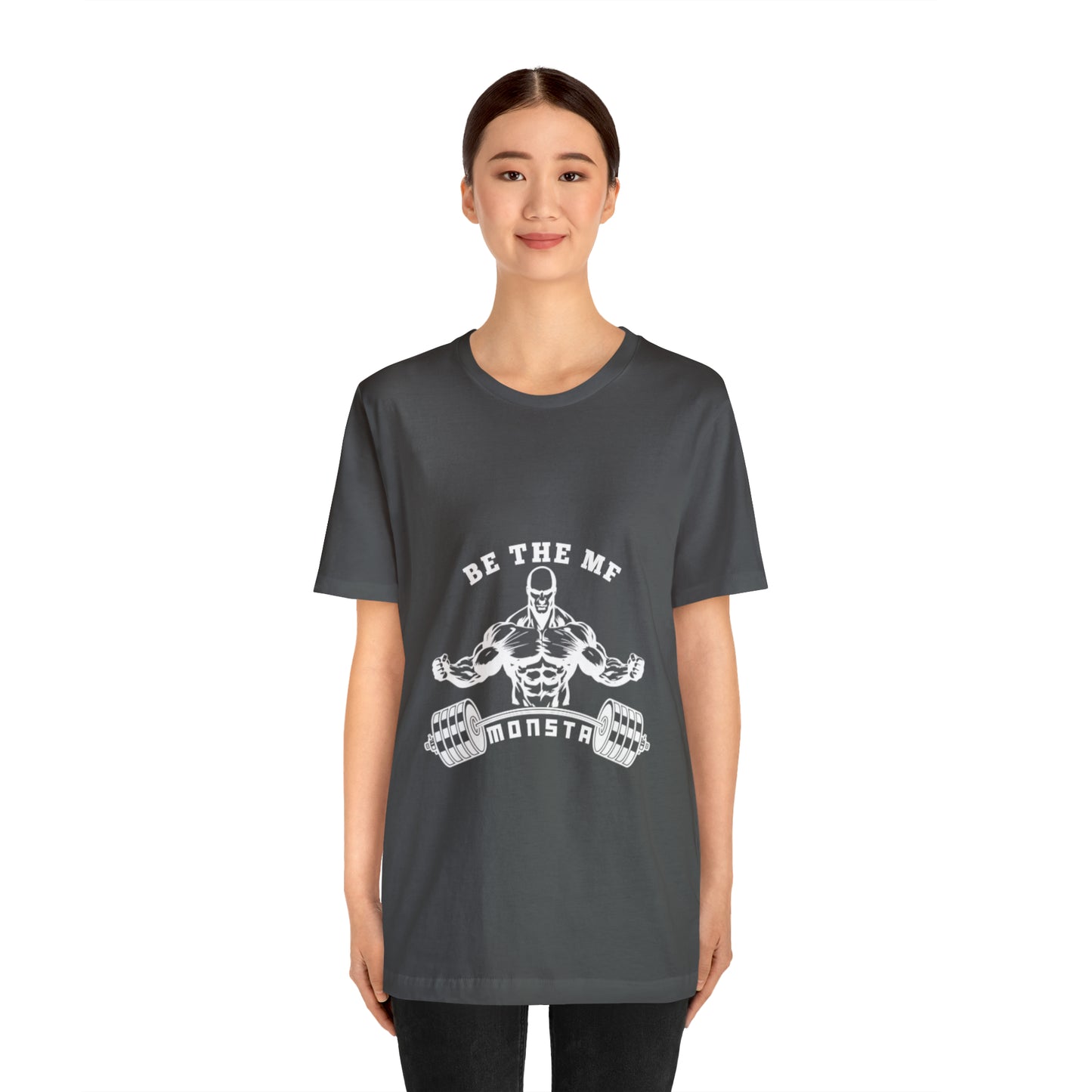 Be the MF MONSTA- White Logo- Unisex Jersey Short Sleeve Tee