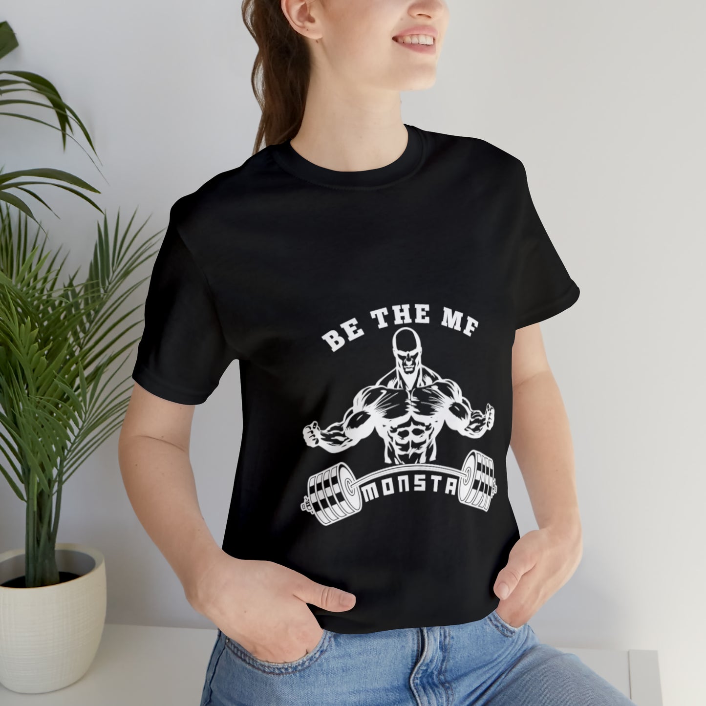 Be the MF MONSTA- White Logo- Unisex Jersey Short Sleeve Tee